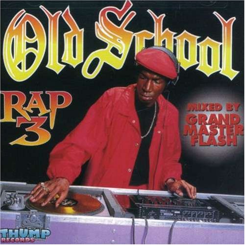 OLD SCHOOL RAP/VOL. 3-OLD SCHOOL RAP